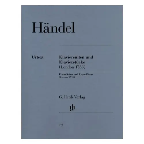 Piano Suites And Piano Pieces  (London 1733) - Urtext