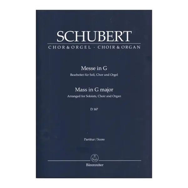 Mass in G major arranged for soloists, choir and organ D167 - score