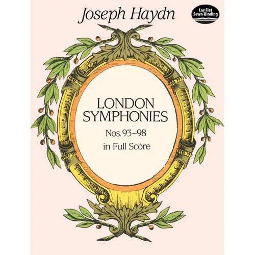 London Symphonies Ns.93-98 In Full Score