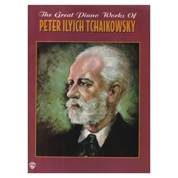 Great Piano Works Of Peter Ilyich Tchaikowsky