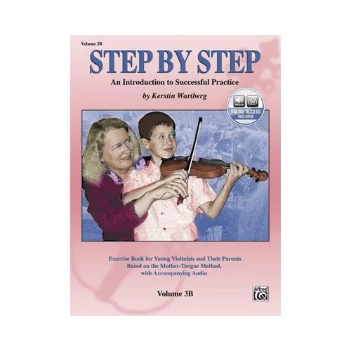 Step By Step Vol.3B : An Introduction to Successful Practice for Violin