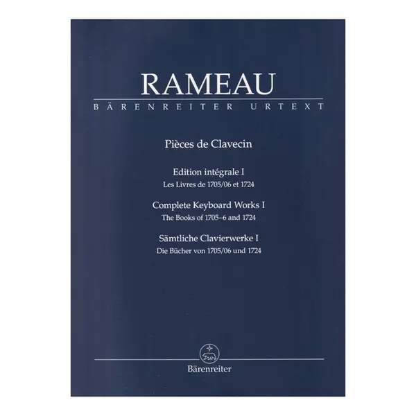 Pieces De Clavecin - Edition Integrale - Vol.1 (Les livres de 1705/06 et 1724)