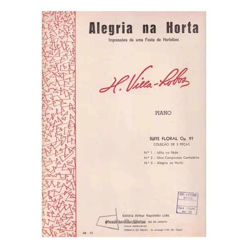 Alegria Na Horta - Suite Floral - Op.97 N.3