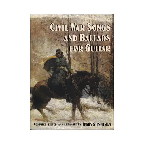 Civil War Songs And Ballads For Guitar