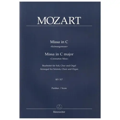 Missa In C - Kronungsmesse - Kv 317