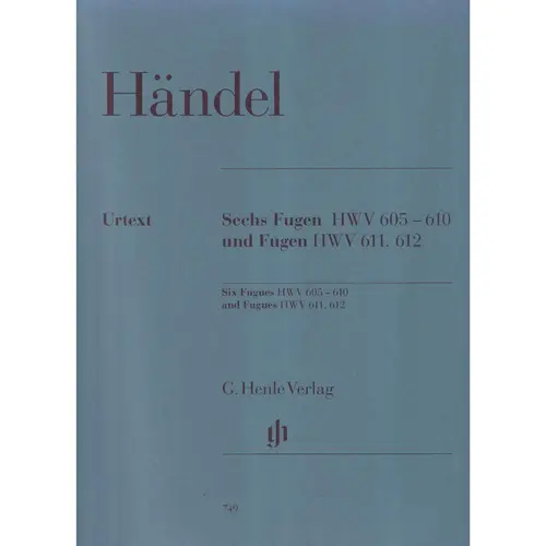 Sechs Fugen Hwv 605 - 610 Und Fugen Hwv 611, 612 - Urtext
