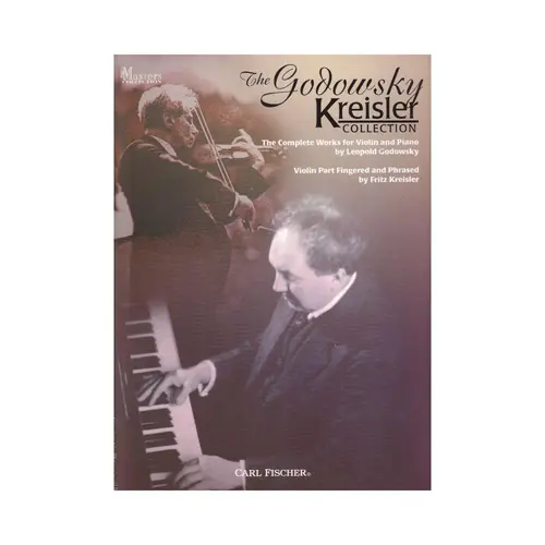 The Godowsky Kreisler Collection