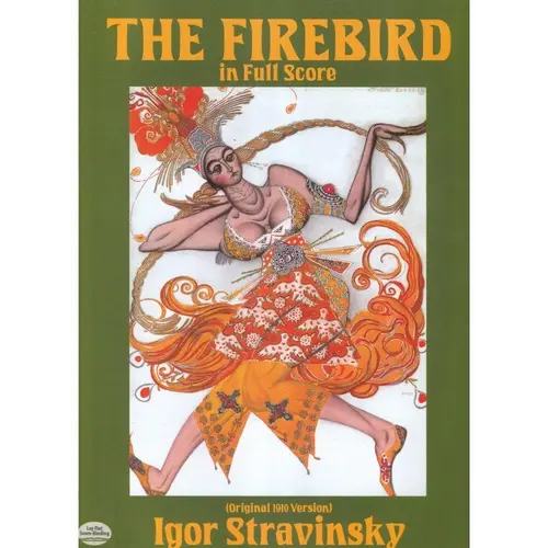 The Firebird In Full Score - Original 1910 Version
