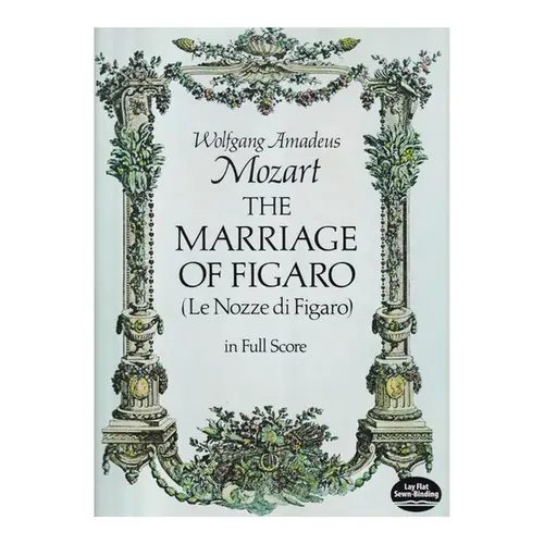The Marriage Of Figaro In Full Score