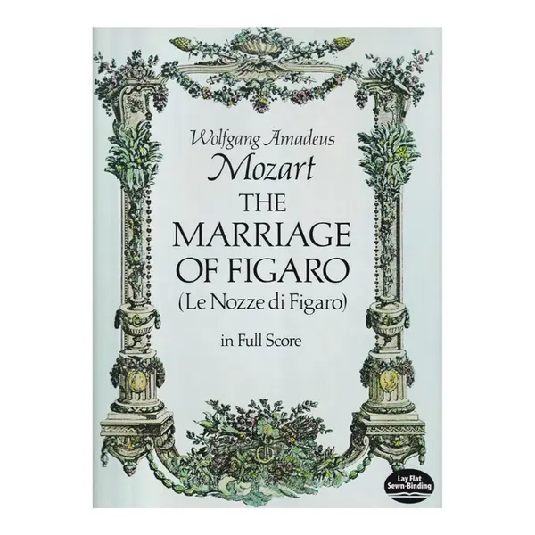 The Marriage Of Figaro In Full Score