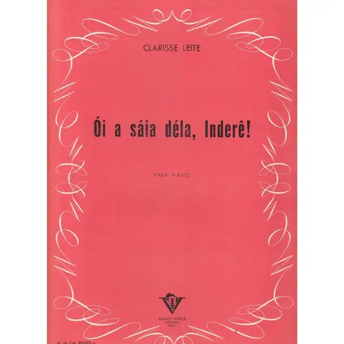Oi A Saia Dela, Indere!