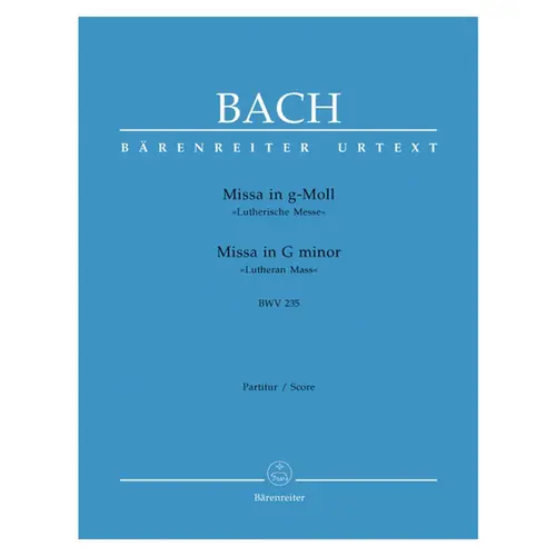 Missa G-Moll Bwv 235 - Lutheran Mass