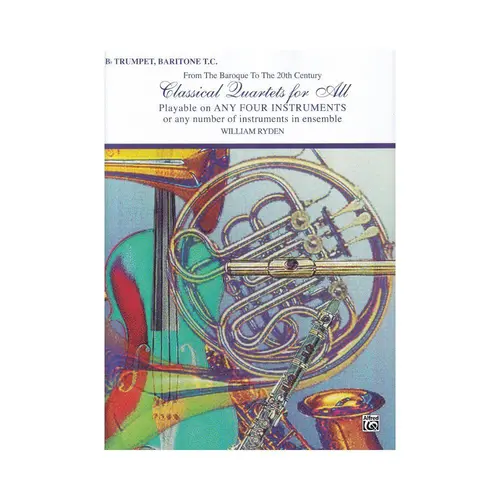Classical Quartets For All - Bb Trumpet, Baritone T.C.